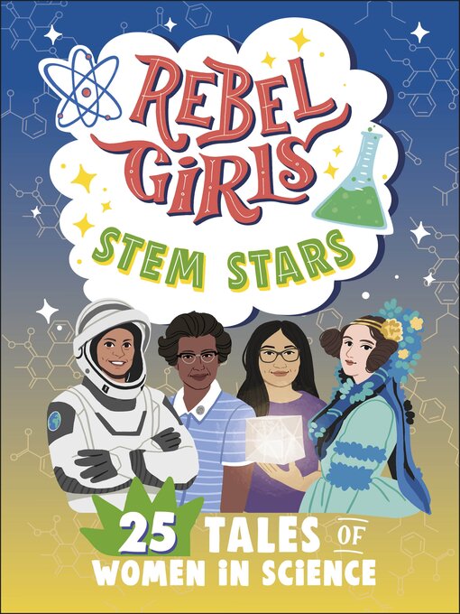 Title details for Rebel Girls STEM Stars by Rebel Girls - Available